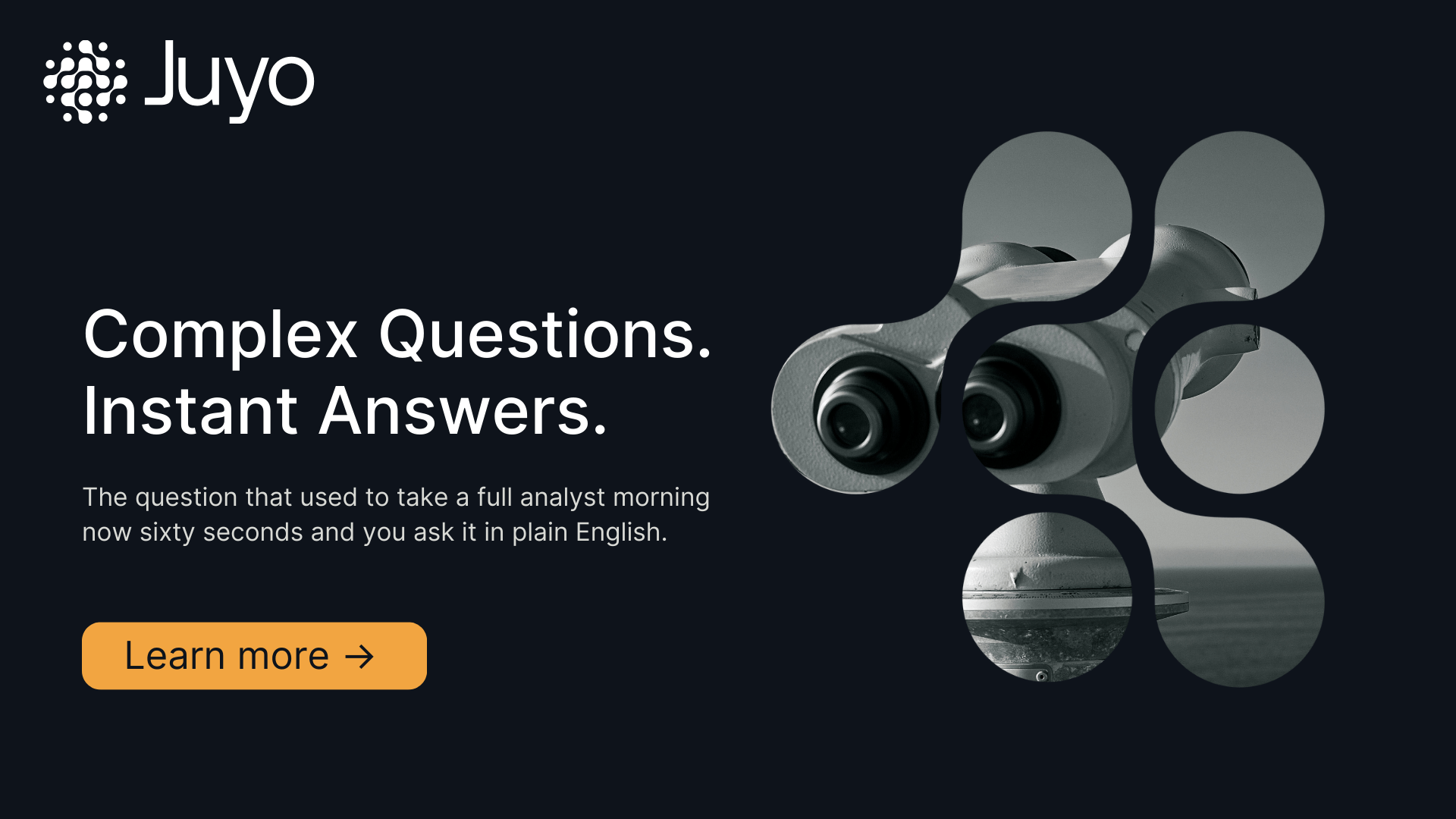 Complex Questions. Instant Answers.